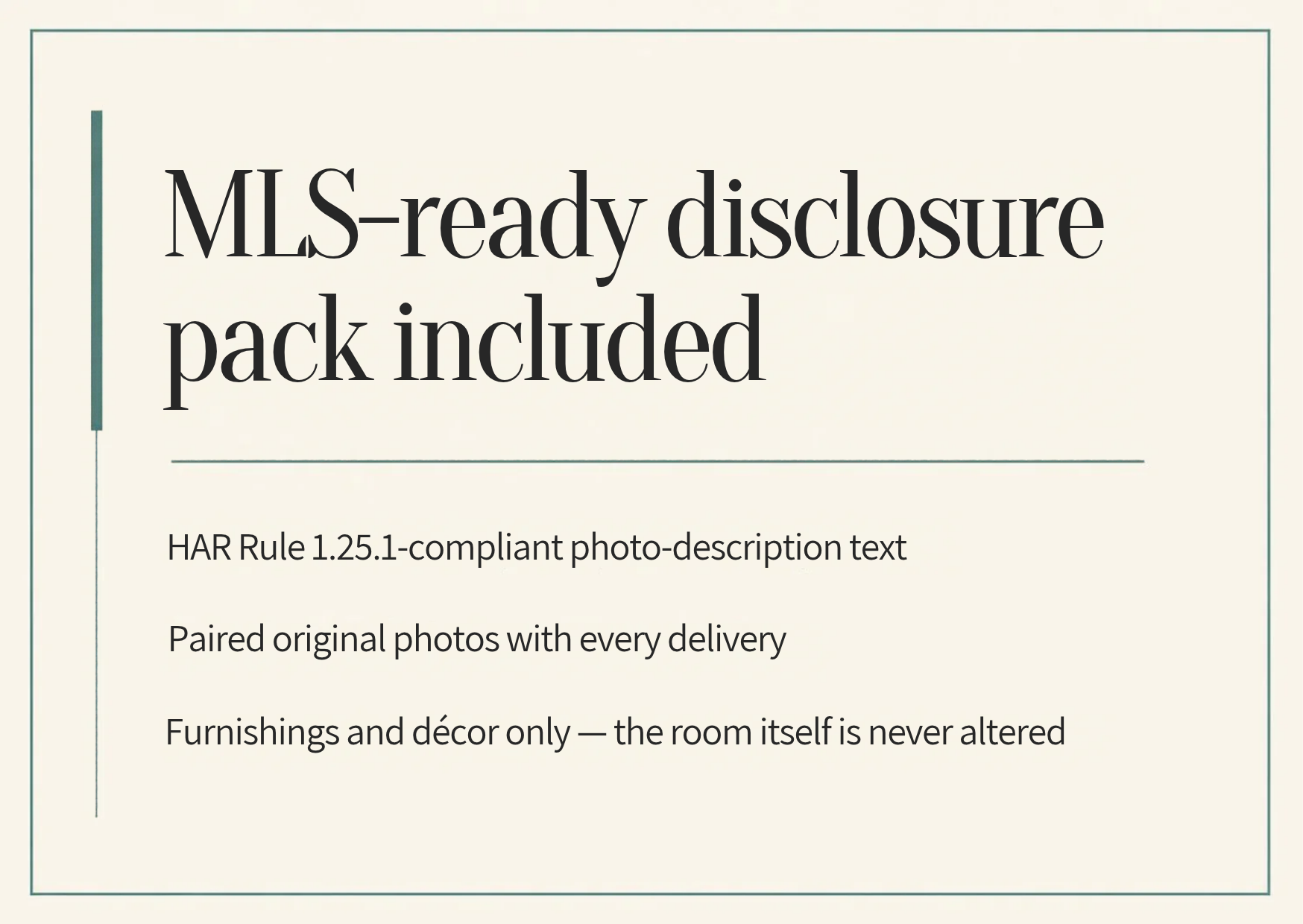 Disclosure pack included: HAR Rule 1.25.1-compliant photo-description text, paired original photos with every delivery, furnishings and décor only
